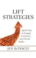 Lift Strategies
