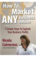 How to Market Any Business Online