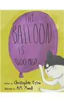 The Balloon Is Doomed