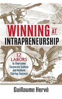 Winning at Intrapreneurship