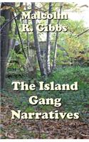 Island Gang Narratives