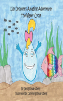 Lily Droplet's Amazing Adventure: The Water Cycle