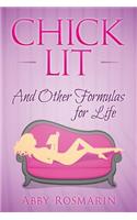 Chick Lit (And Other Formulas For Life)