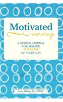 Motivated Mornings