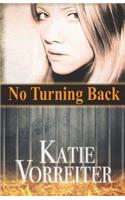 No Turning Back