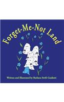 Forget-Me-Not Land