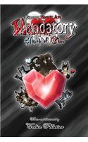 Strong Hearts Are Mandatory