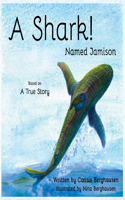Shark! Named Jamison