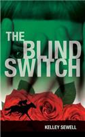 Blind Switch