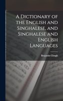 Dictionary of the English and Singhalese, and Singhalese and English Languages
