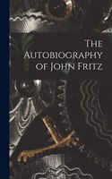 The Autobiography of John Fritz