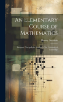 Elementary Course of Mathematics