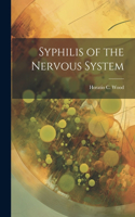 Syphilis of the Nervous System