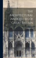 Architectural Antiquities of Great Britain