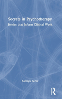 Secrets in Psychotherapy: Stories that Inform Clinical Work