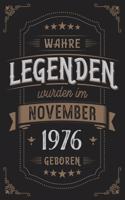 Wahre Legenden wurden im November 1976 geboren