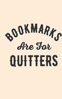 Bookmarks are for Quitters