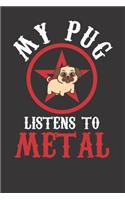 Pug Dog Heavy Metal Notebook Journal