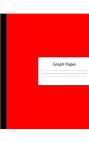 Graph Paper: Large Blank 4 x 4 Quadrille Squared Coordinate Grid Paper - Red Cover - Math Science Note Book: Preschool Kindergarten Primary Elementary
