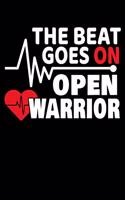 The Beat Goes On Open Warrior: 120 Seiten (6x9 Zoll) Punktraster Notizbuch für Doktor Freunde I Arzt Dot Grid Pünktchen Schreibheft I Herzschlag Tagebuch Gepunktete Seiten I Herz 