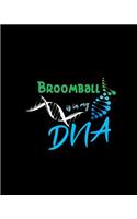 Broomball Is in My DNA