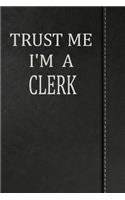 Trust Me I'm a Clerk: Weekly Meal Planner Track And Plan Your Meals 52 Week Food Planner / Diary / Log / Journal / Calendar Meal Prep And Planning Grocery List