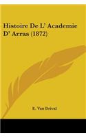Histoire De L' Academie D' Arras (1872)