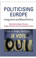 Politicising Europe