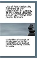 List of Publications by Members of the Department of Geology of the Leland Stanford Junior Universit: (English)