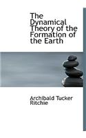 The Dynamical Theory of the Formation of the Earth