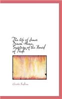 The Life of James Deacon Hume, Secretary of the Board of Trade