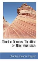 Minden Armais, the Man of the New Race.