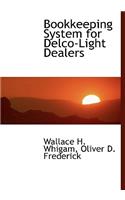 Bookkeeping System for Delco-Light Dealers