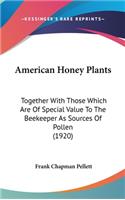 American Honey Plants