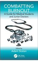Combatting Burnout: A Guide for Medical Students and Junior Doctors