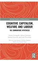 Cognitive Capitalism, Welfare and Labour