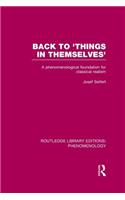 Back to 'Things in Themselves': A Phenomenological Foundation for Classical Realism