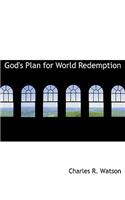 God's Plan for World Redemption: (English)