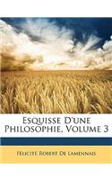 Esquisse D'une Philosophie, Volume 3