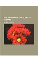 The Parliamentary Novels (Volume 17)