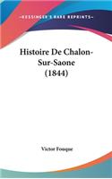 Histoire De Chalon-Sur-Saone (1844)