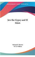 Jew the Gypsy and El Islam