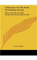A Discourse on the Death of Abraham Lincoln