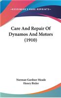 Care and Repair of Dynamos and Motors (1910)