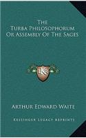 The Turba Philosophorum or Assembly of the Sages