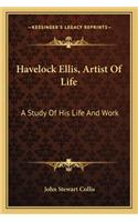 Havelock Ellis, Artist Of Life