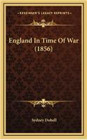 England In Time Of War (1856)