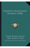 Eminent Missionary Women (1898)