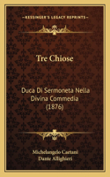 Tre Chiose: Duca Di Sermoneta Nella Divina Commedia (1876)