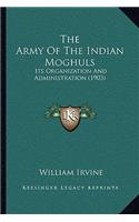 Army Of The Indian Moghuls